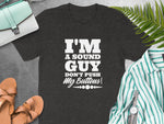 Dark gray t-shirt with white text "I'M A SOUND GUY DON'T PUSH My Buttons!"