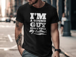 Black t-shirt with white text: "I'M A SOUND GUY DON'T PUSH My Buttons!"