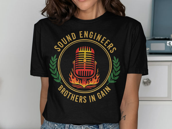Black t-shirt with vintage microphone and flames, "Sound Engineers Brothers in Gain" text.